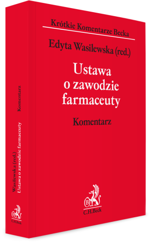 20086 ustawa o zawodzie farmaceuty komentarz edyta wasilewska